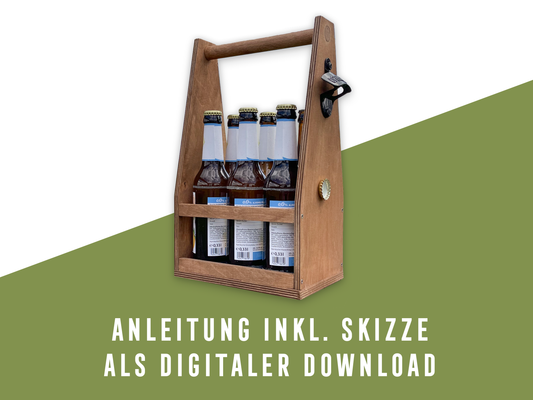 DIY Sixpack Getränketräger – Anleitung inkl. Skizze (PDF Download)