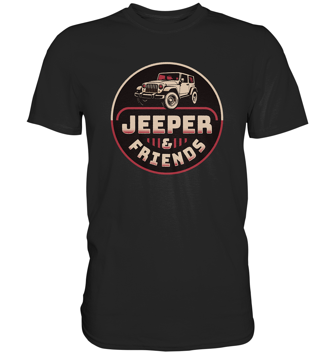 Jeeper & Friends – Premium Shirt für echte Offroad-Fans